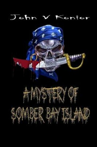 Cover of A Mystery of Somber Bay Island