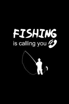 Book cover for Fishing Is Calling You