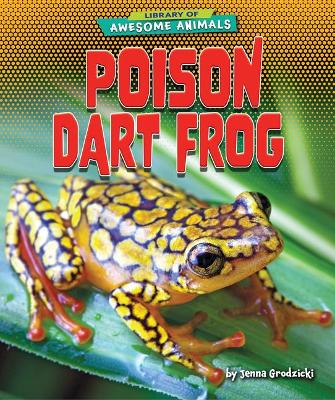 Cover of Poison Dart Frog