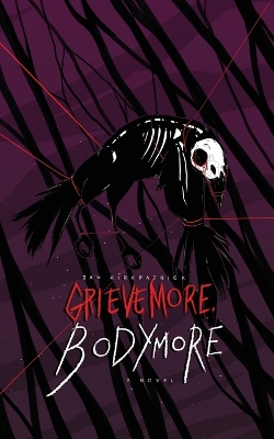 Cover of Grieve More, Bodymore