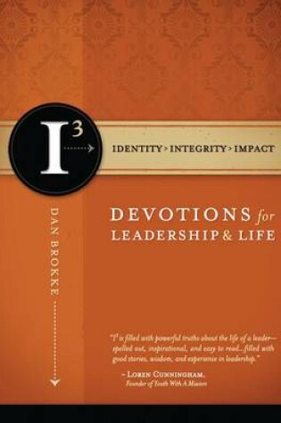 Cover of I3 Devotions for Leadership and Life