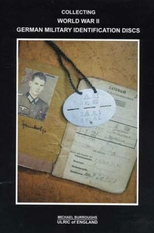 Cover of Collecting World War II German Military Identification Discs