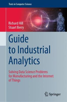 Book cover for Guide to Industrial Analytics
