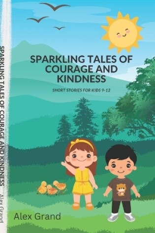 Cover of Sparkling Tales of Courage and Kindness