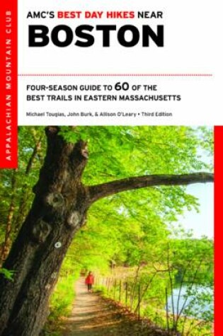 Cover of Amc's Best Day Hikes Near Boston