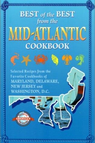 Cover of Best of the Best from the Mid-Atlantic Cookbook