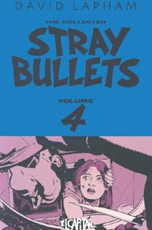 Cover of The Collected Stray Bullets