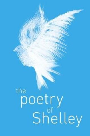 Cover of The Poetry of Percy Shelley