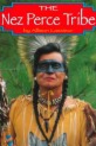 Cover of The Nez Perce Tribe