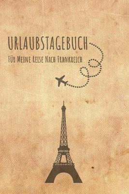 Book cover for Urlaubstagebuch Frankreich