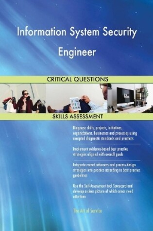 Cover of Information System Security Engineer Critical Questions Skills Assessment