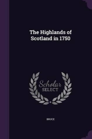 Cover of The Highlands of Scotland in 1750