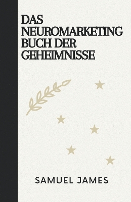 Book cover for Das Neuromarketing Buch der Geheimnisse