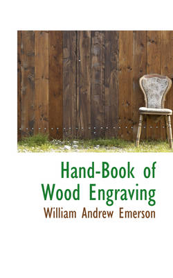 Book cover for Hand-Book of Wood Engraving