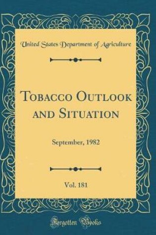 Cover of Tobacco Outlook and Situation, Vol. 181