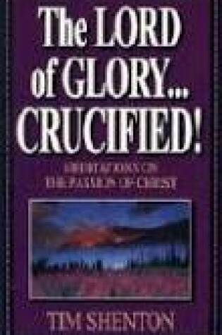Cover of Lord of Glory Crucified