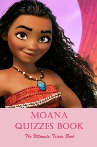 Cover of Moana Quizzes Book