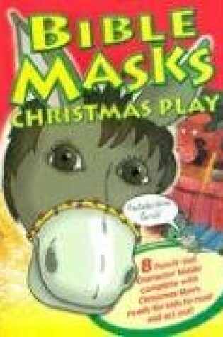 Cover of Bible Masks/Christmas Play Book***op***