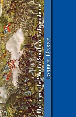 Book cover for History of the War for Southern Independence