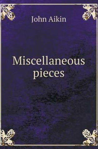 Cover of Miscellaneous pieces