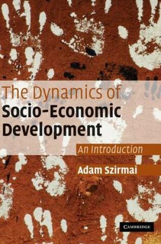 Cover of The Dynamics of Socio-Economic Development