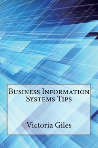 Cover of Business Information Systems Tips