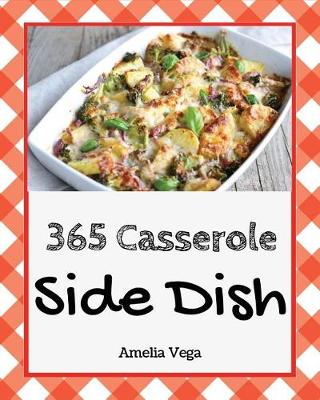 Cover of Side Dish Casserole 365