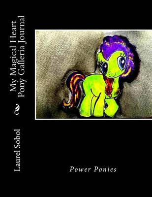 Book cover for My Magical Heart Pony Galleria Journal