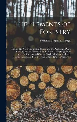 Book cover for The Elements of Forestry