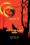 Book cover for Rise of the Blood Moon