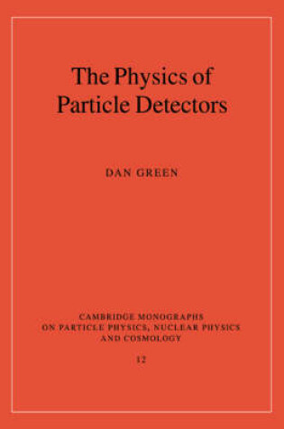 Cover of The Physics of Particle Detectors