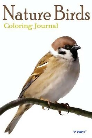 Cover of Nature Birds Coloring Journal