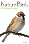 Book cover for Nature Birds Coloring Journal