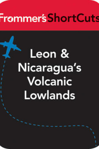 Cover of Leon and Nicaragua's Volcanic Lowlands