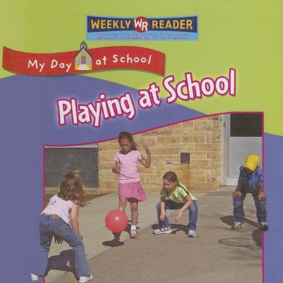 Book cover for Playing at School