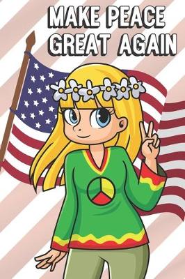 Book cover for Make Peace Great Again