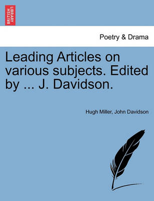 Book cover for Leading Articles on Various Subjects. Edited by ... J. Davidson.