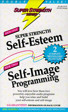 Cover of Self-Esteem + Self-Image Programming