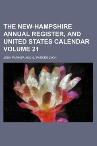 Cover of The New-Hampshire Annual Register, and United States Calendar Volume 21