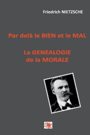 Cover of Par delà le bien et le mal -- La généalogie de la morale