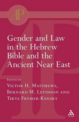 Book cover for Gender and Law in the Hebrew Bible and the Ancient Near East