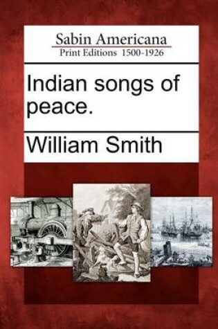 Cover of Indian Songs of Peace.