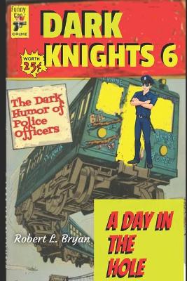 Book cover for Dark Knights 6