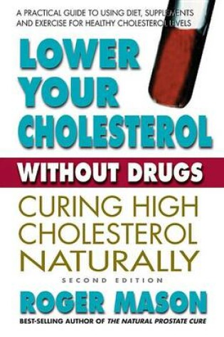 Cover of Lowering Cholesterol Without Drugs