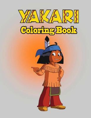 Book cover for Yakari Coloring Book