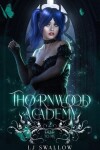 Book cover for Thornwood Academy 2