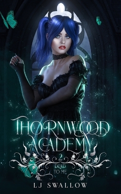 Book cover for Thornwood Academy 2