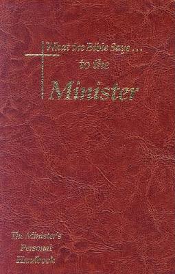 Book cover for What the Bible Says to the Minister (Leatherette - Camel)