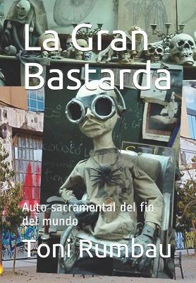 Book cover for La Gran Bastarda