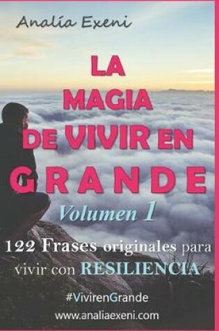 Cover of La Magia de Vivir En Grande